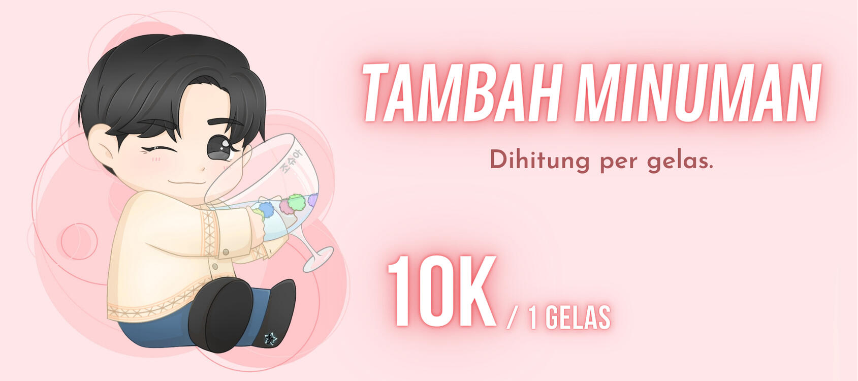 +minuman (10k/gelas)